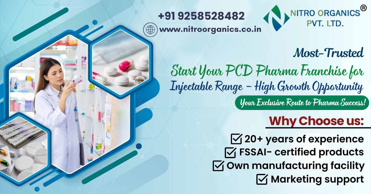 Start Your PCD Pharma Franchise for Injectable Range-High-Growth Opportunity | Nitro Organics